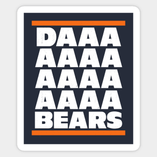 Daaaaaaaaa Bears Sticker